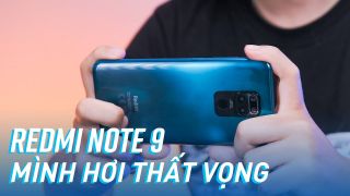 Hiệu năng Redmi Note 9: Mình hơi thất vọng!